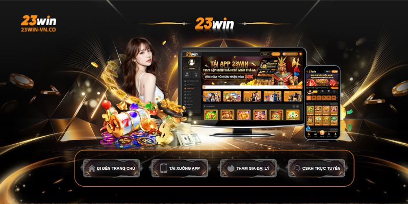 Quy Trình Đăng Ký 23Win Cực Đơn Giản, Miễn Phí Cho Tân Thủ 2 đăng ký 23Win